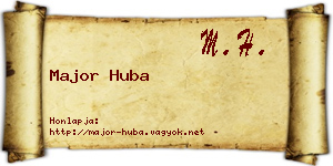 Major Huba névjegykártya
